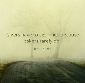 GIVERS SHOULD HAVE LIMITS.